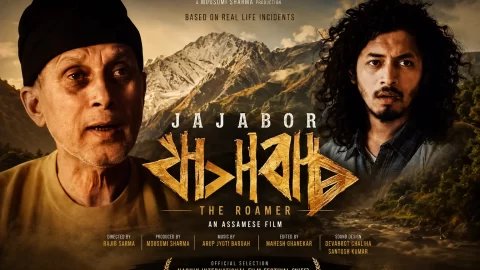 Jajabor – The Roamer: An Assamese Film Based on Real-Life Incidents